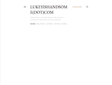 Tablet Screenshot of lukeyishandsome.com